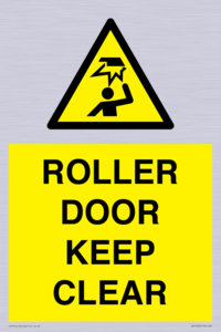 ROLLER DOOR KEEP CLEAR